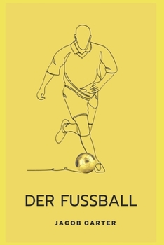 Paperback Der Fussball [German] Book