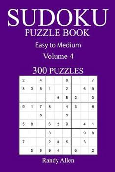 Paperback 300 Easy to Medium Sudoku Puzzle Book: volume 4 Book