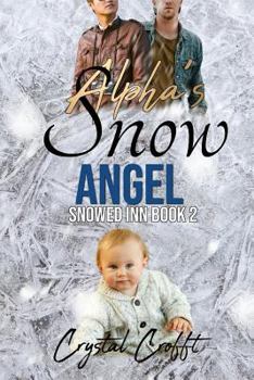 Paperback Alpha's Snow Angel: An Mpreg Romance Book