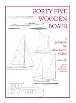 Paperback Forty-Five Wooden Boats: A Catalog of Study Plans Book
