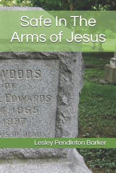 Paperback Safe in the Arms of Jesus Book