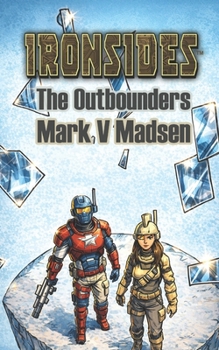 Paperback Ironsides: The Outbounders Book