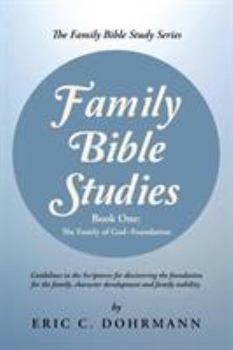 Paperback Family Bible Studies: Part One: the Family of God-Foundation Book