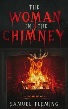 Paperback The Woman in the Chimney Book