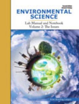 Spiral-bound Environmental Science: Lab Manual and Notebook Volume 2: The Issues Book