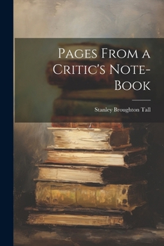 Paperback Pages From a Critic's Note-Book Book
