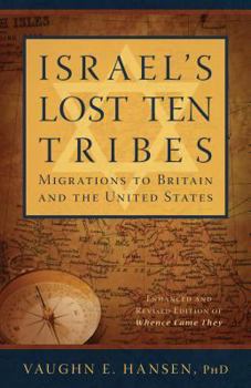 Paperback Israel's Lost 10 Tribes Britain Book