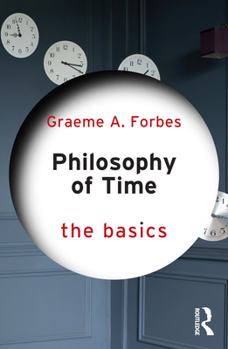 Paperback Philosophy of Time: The Basics Book