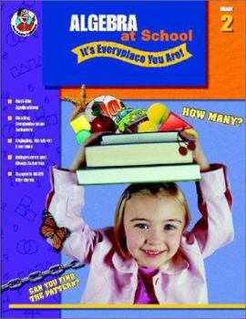 Paperback Algebra at School, Grade 2: It's Everyplace You Are Book