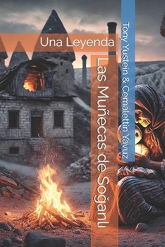 Paperback Las Muñecas de So&#287;anl&#305;: Una Leyenda [Spanish] Book