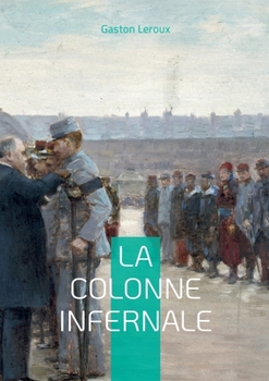 Paperback La colonne infernale: Tome III [French] Book