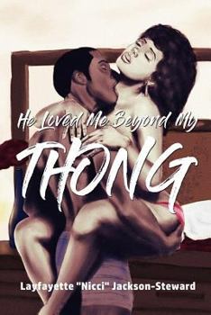 Paperback He Loved Me Beyond My Thong Book