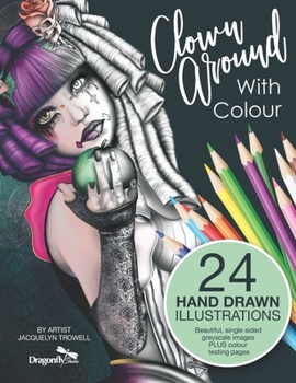 Paperback Clown Around With Colour: Adult Colouring Book