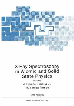 Paperback X-Ray Spectroscopy in Atomic and Solid State Physics Book
