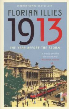 Paperback 1913: The Year before the Storm Book