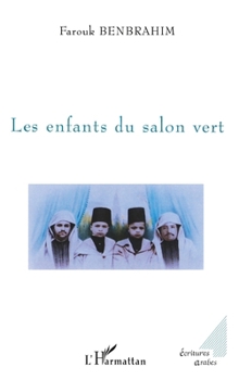 Les enfants du salon vert (Ecritures Arabes) (French Edition)