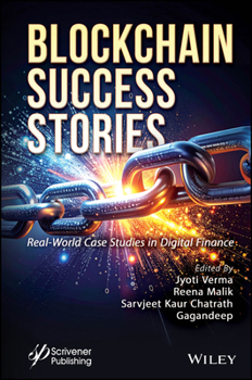 Hardcover Blockchain Success Stories: Real-World Case Studies in Digital Finance Book