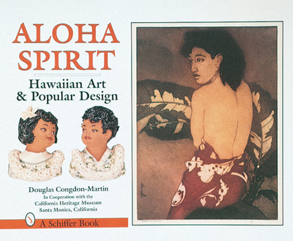 Hardcover Aloha Spirit: Hawaiian Art and Popular Culture Book