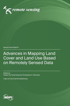 Hardcover Advances in Mapping Land Cover and Land Use Based on Remotely Sensed Data Book