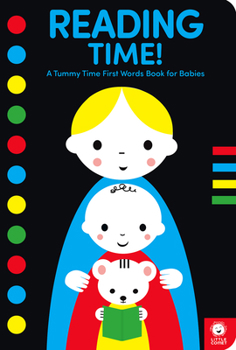Board book Reading Time!: A Tummy Time First Words Book for Babies Book