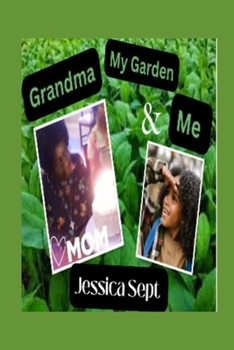 Paperback Grandma, My Garden and Me Book