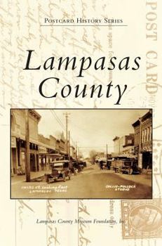 Lampasas County (Images of America: Texas) - Book  of the Images of America: Texas