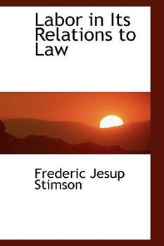 Paperback Labor in Its Relations to Law Book