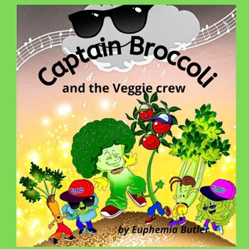 Paperback Captain Broccoli and the Veggie crew Book