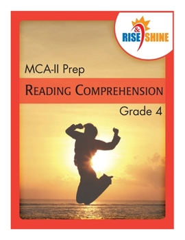 Paperback Rise & Shine MCA-II Prep Grade 4 Reading Comprehension Book