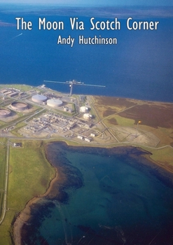 Paperback The Moon Via Scotch Corner Book