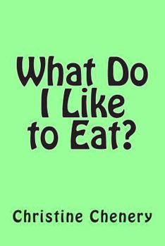 Paperback What Do I Like to Eat? Book