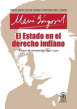Paperback El Estado en el derecho indiano [Spanish] Book