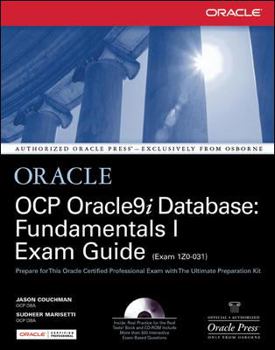 Hardcover Ocp Oracle9i Database: Fundamentals I Exam Guide [With CD-ROM] Book