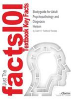 Outlines and Highlights for Adult Psychopathology and Diagnosis by Hersen Isbn : 9780471745846