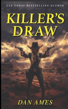 KILLER'S DRAW (The Bird Hitchcock Westerns)