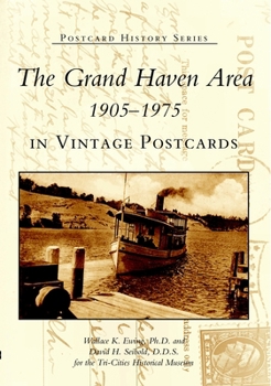Paperback The Grand Haven Area 1905-1975 in Vintage Postcards Book