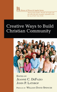 Paperback Creative Ways to Build Christian Community Book