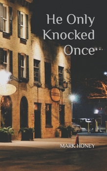 Paperback He Only Knocked Once Book