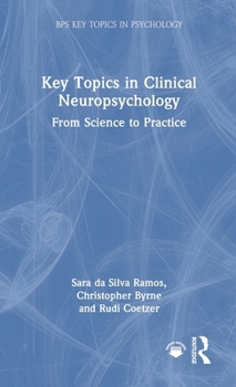 Hardcover Key Topics in Clinical Neuropsychology: From Science to Practice Book
