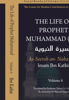 Paperback The Life of Prophet Muhammad (saw) - Volume 4 Book