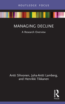 Hardcover Managing Decline: A Research Overview Book