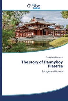 Paperback The story of Dannyboy Pieterse Book
