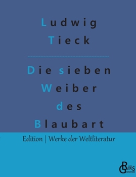 Paperback Die sieben Weiber des Blaubart [German] Book