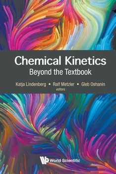Paperback Chemical Kinetics: Beyond the Textbook Book