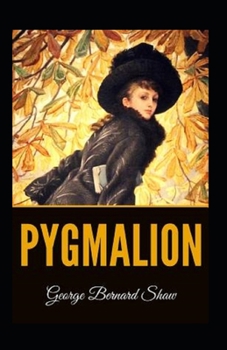Paperback Pygmalion Illustrated Book
