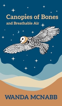 Hardcover Canopies of Bones and Breathable Air Book