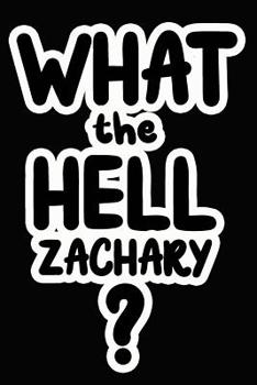 Paperback What the Hell Zachary?: College Ruled Composition Book