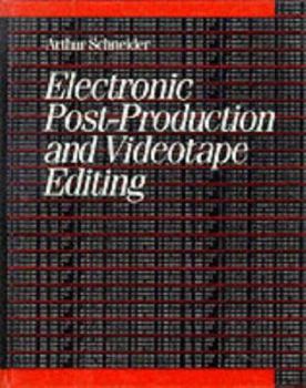 Hardcover Electronic Post-Production and Videotape Editing Book