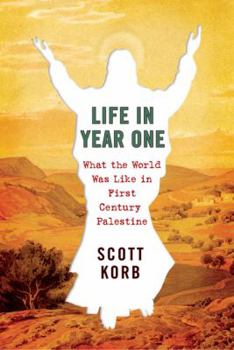 Hardcover Life in Year One: What the World Was Like in First-Century Palestine Book