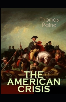 Paperback The American Crisis: (illustrated edition) Book